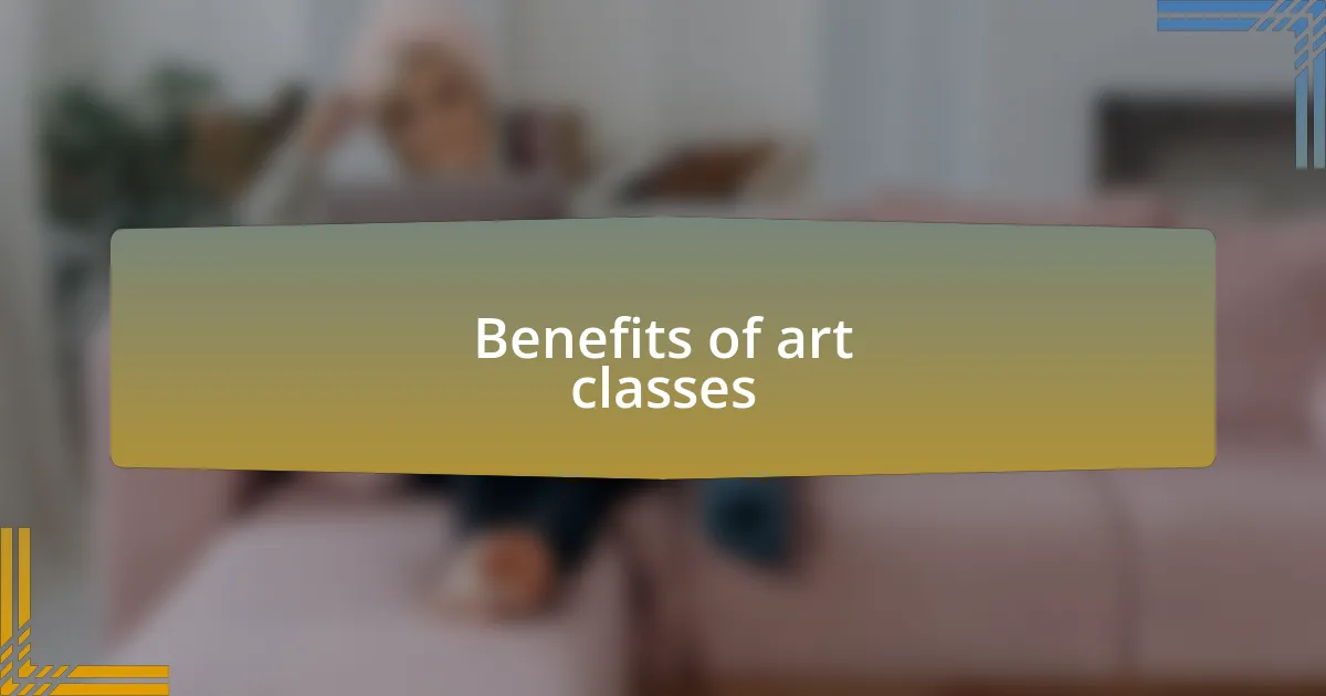 Benefits of art classes