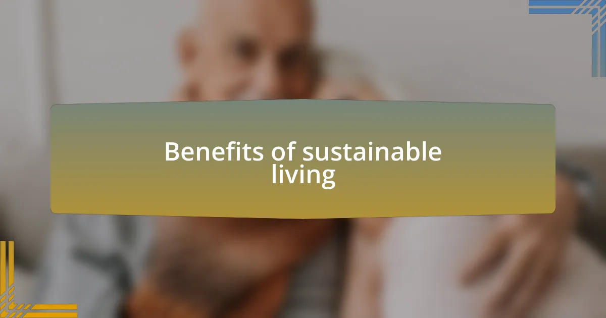 Benefits of sustainable living