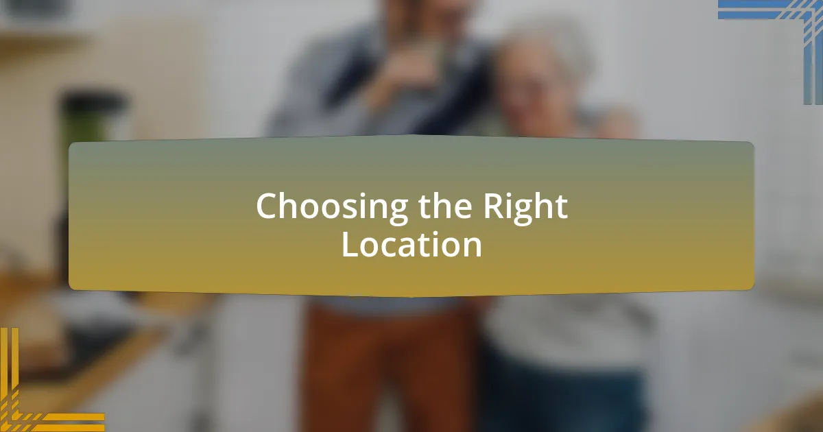 Choosing the Right Location