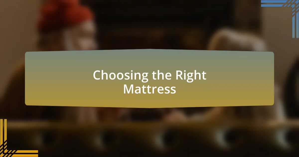 Choosing the Right Mattress