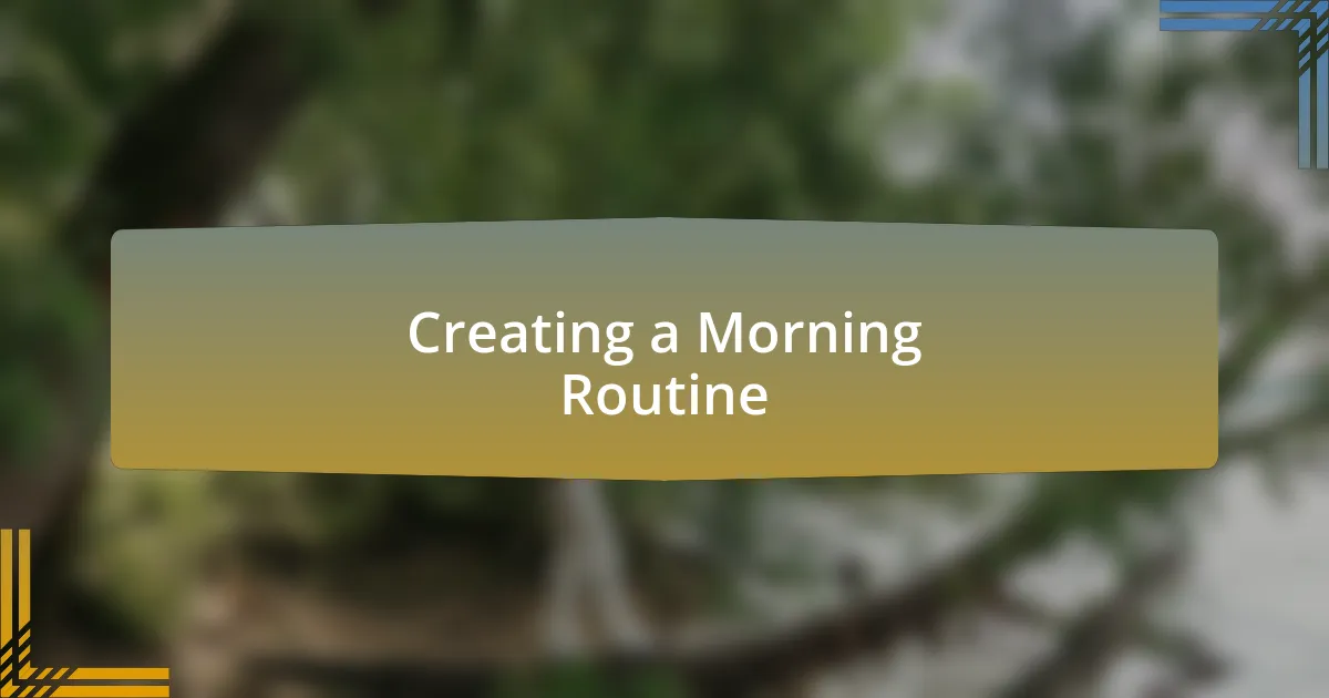 Creating a Morning Routine
