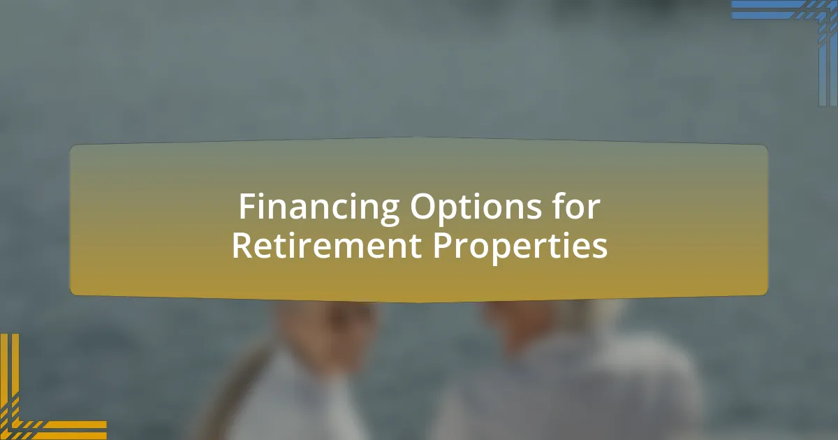 Financing Options for Retirement Properties