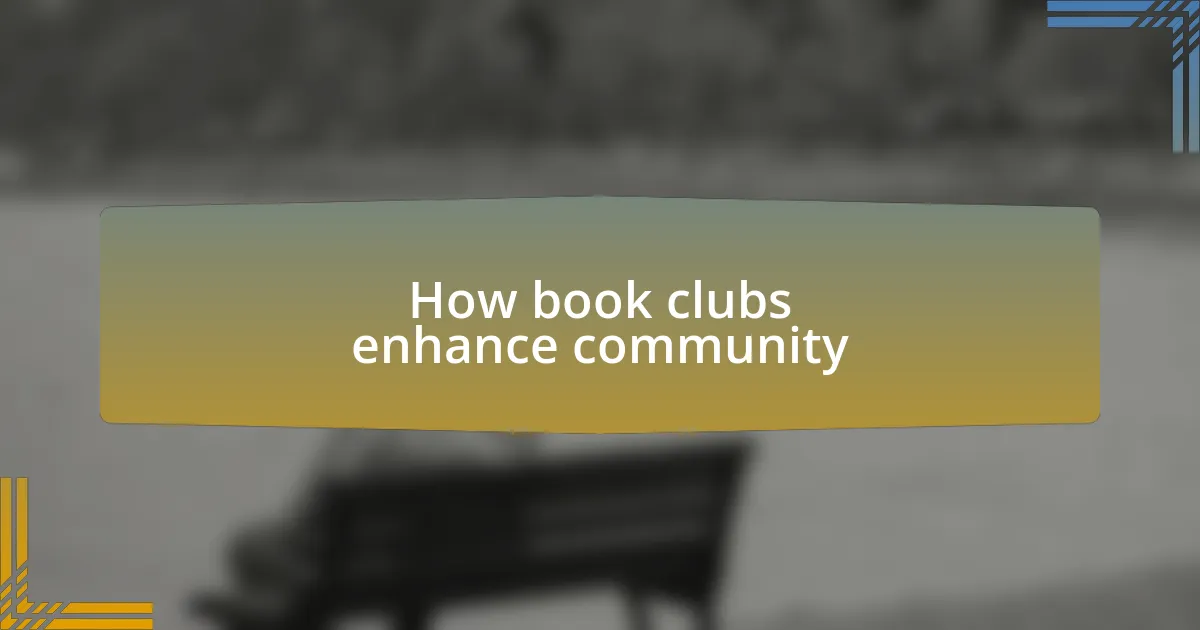 How book clubs enhance community