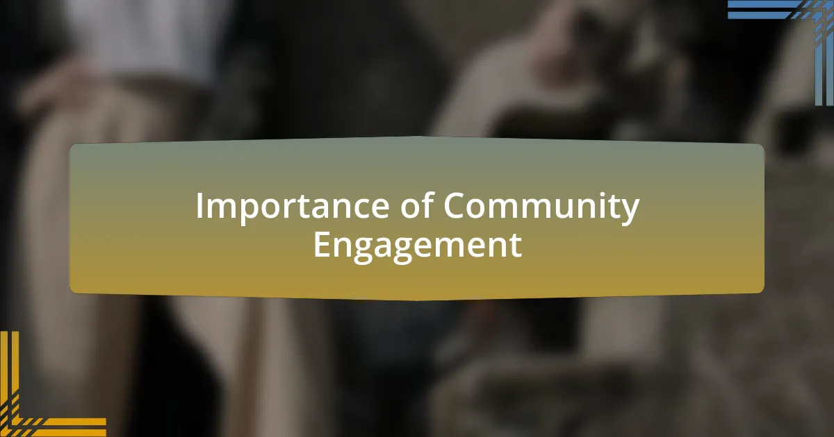 Importance of Community Engagement