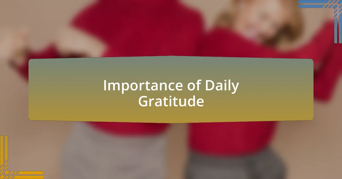 Importance of Daily Gratitude