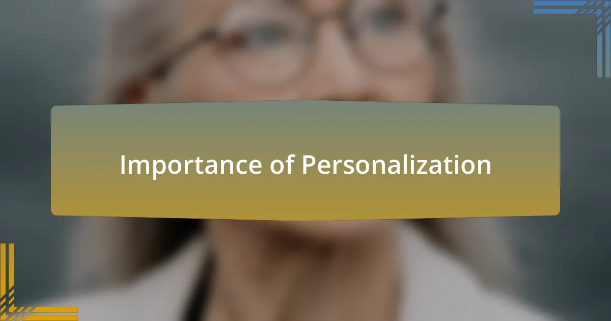 Importance of Personalization