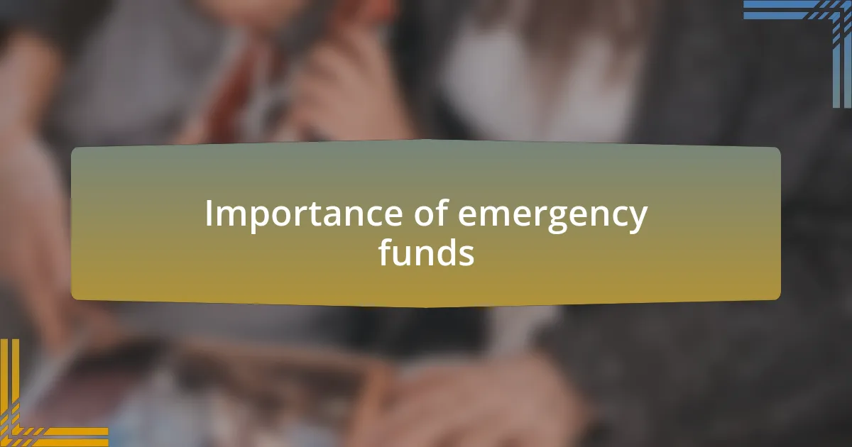 Importance of emergency funds