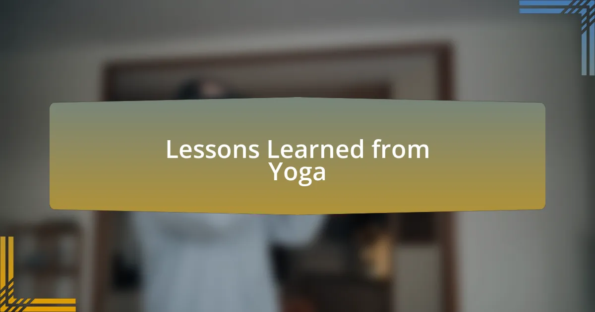 Lessons Learned from Yoga