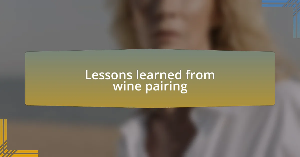 Lessons learned from wine pairing