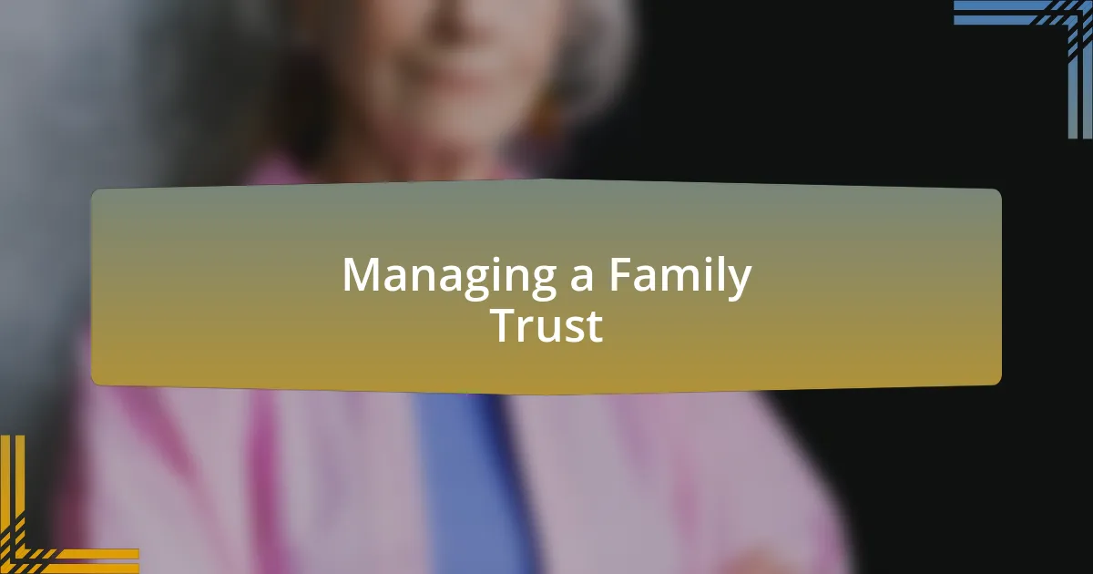 Managing a Family Trust