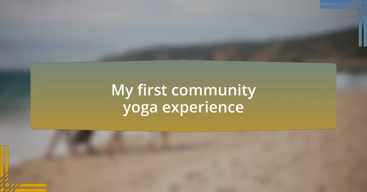 My first community yoga experience