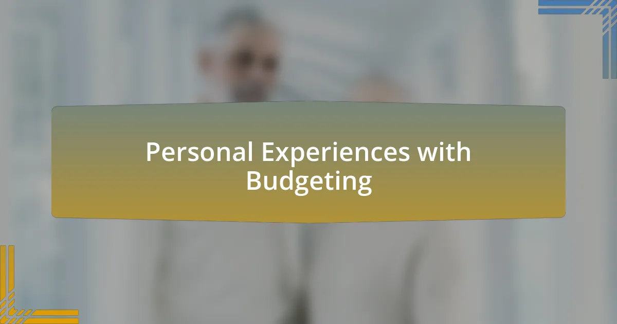 Personal Experiences with Budgeting