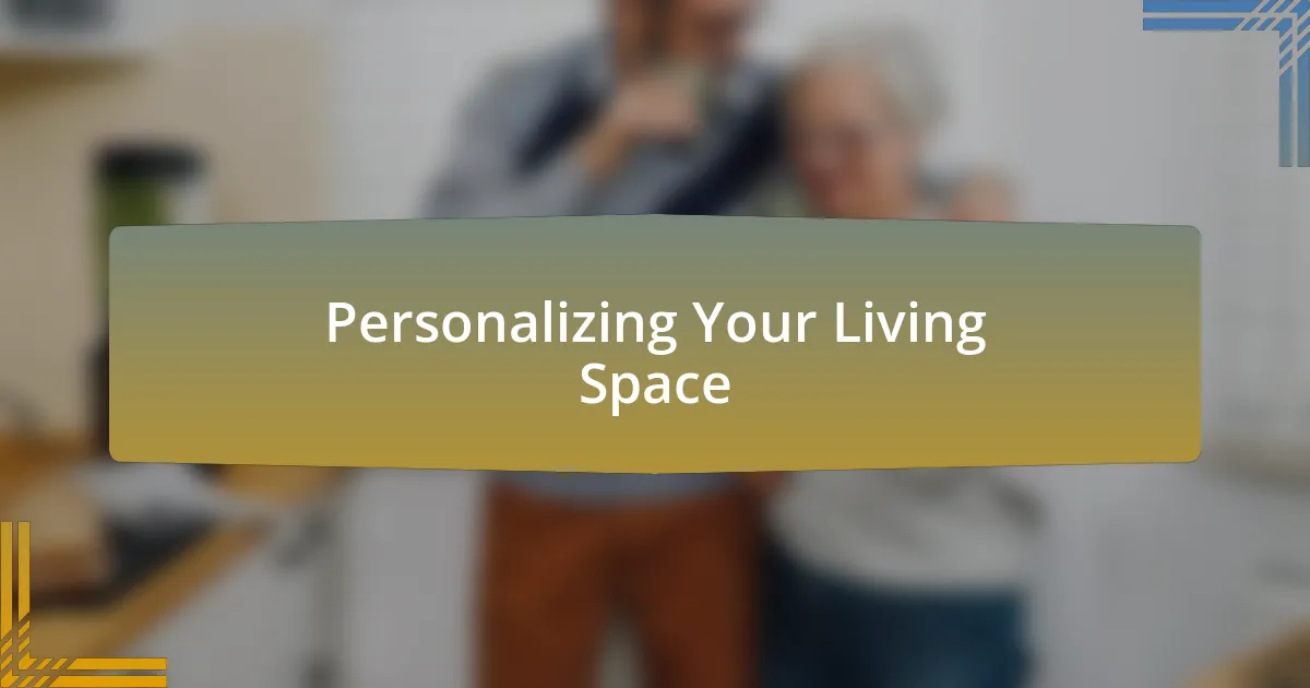 Personalizing Your Living Space