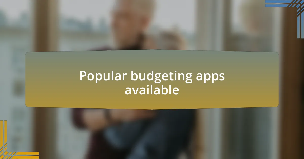 Popular budgeting apps available