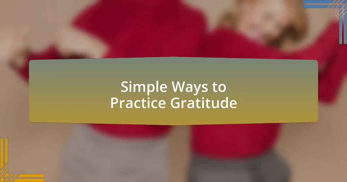 Simple Ways to Practice Gratitude