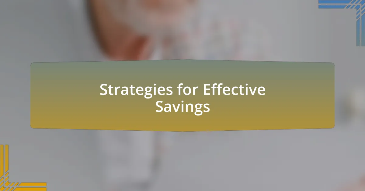 Strategies for Effective Savings
